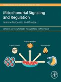 Mitochondrial Signaling and Regulation (eBook, ePUB) Mitochondrial Signaling and Regulation (eBook, ePUB)