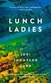 Lunch Ladies (eBook, ePUB) Lunch Ladies (eBook, ePUB)