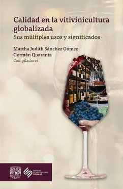 Cover Calidad en la vitivinicultura globalizada: sus múltiples usos y significados (eBook, ePUB)