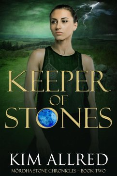 Cover Keeper of Stones (Mórdha Stone Chronicles, #2) (eBook, ePUB)