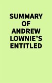 Summary of Andrew Lownie's Entitled (eBook, ePUB)