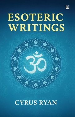 Cover ESOTERIC WRITINGS: Teachings for the Aquarian Age (eBook, ePUB)