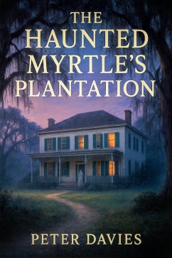 Cover The Haunted Myrtle's plantation (eBook, ePUB)