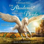 Die Akademie der magische Pferde (MP3-Download)