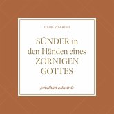 Sünder in den Händen eines zornigen Gottes (MP3-Download) Sünder in den Händen eines zornigen Gottes (MP3-Download)