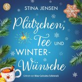 Plätzchen, Tee und Winterwünsche Wholesome Romance Hörbuch (MP3-Download) Plätzchen, Tee und Winterwünsche Wholesome Romance Hörbuch (MP3-Download)