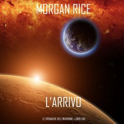 Cover l'Arrivo (Le cronache dell'Invasione—Libro Due) (MP3-Download)
