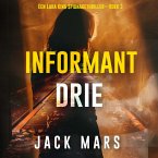 Informant Drie (Een Lara King Spionagethriller—Boek 3) (MP3-Download)