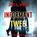 Informant Twee (Een Lara King Spionagethriller—Boek 2) (MP3-Download)