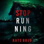 Stop Running (A Beth Drake FBI Suspense Thriller—Book Two) (MP3-Download)