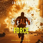 Stealth Force (A Cole Hunter Action Thriller—Book 1) (MP3-Download) Stealth Force (A Cole Hunter Action Thriller—Book 1) (MP3-Download)
