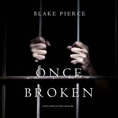Once Broken (A Riley Paige Mystery—Book 20) (MP3-Download) Cover Once Broken (A Riley Paige Mystery—Book 20) (MP3-Download)