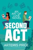 Second Act: A Sweet Fake Dating Romance (Art of Love, #1) (eBook, ePUB)