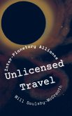 Unlicensed Travel (Inter-Planetary Alliance, #2) (eBook, ePUB)