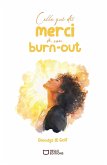 Celle qui dit merci à son burn-out (eBook, ePUB)