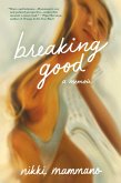 Breaking Good (eBook, ePUB)