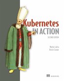Kubernetes in Action, Second Edition (eBook, ePUB) Kubernetes in Action, Second Edition (eBook, ePUB)