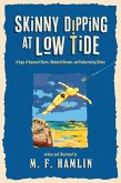 Skinny Dipping at Low Tide (eBook, ePUB)
