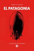 El Patagonia (eBook, ePUB) El Patagonia (eBook, ePUB)