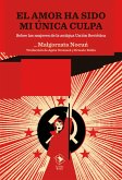 El amor ha sido mi única culpa (eBook, ePUB)