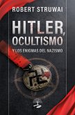 Hitler, Ocultismo y los Enigmas del Nazismo (eBook, ePUB)