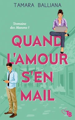 Cover Quand l'amour s'en mail (Domaine des Manons, #1) (eBook, ePUB)