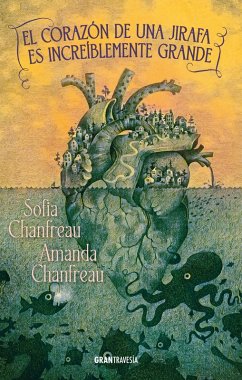 El corazón de una jirafa es increíblemente grande (eBook, ePUB) - Chanfreau, Sofia