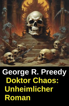 Cover Doktor Chaos: Unheimlicher Roman (eBook, ePUB)