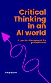 Critical Thinking in an AI World (eBook, ePUB)