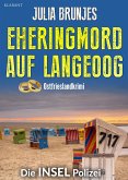 Eheringmord auf Langeoog. Ostfrieslandkrimi (eBook, ePUB) Eheringmord auf Langeoog. Ostfrieslandkrimi (eBook, ePUB)