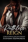 Ruthless Reign: A Forced Marriage Dark Mafia Romance (eBook, ePUB) Ruthless Reign: A Forced Marriage Dark Mafia Romance (eBook, ePUB)