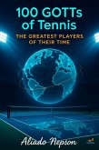 100 GOTTs of Basketball: The Greatest Players of Their Time (eBook, ePUB)
