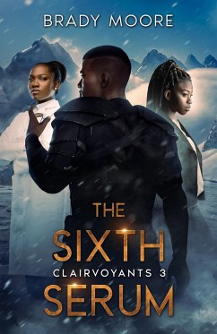 Cover The Sixth Serum (Clairvoyants, #3) (eBook, ePUB)