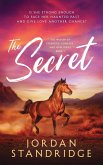 The Secret (The Women of Strength, Courage, and Hope Series, #1) (eBook, ePUB) The Secret (The Women of Strength, Courage, and Hope Series, #1) (eBook, ePUB)