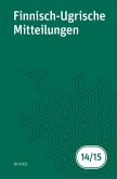 Finnisch-Ugrische Mitteilungen Band 14/15 (eBook, PDF) Finnisch-Ugrische Mitteilungen Band 14/15 (eBook, PDF)