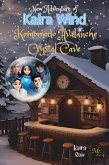 Komomodo Avalanche Crystal Cave (New Adventure Of Kaira Wind) (eBook, ePUB) Komomodo Avalanche Crystal Cave (New Adventure Of Kaira Wind) (eBook, ePUB)