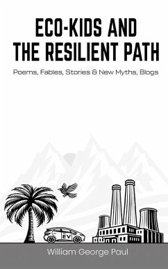 Eco-Kids and the Resilient Path (eBook, ePUB) - Paul, William George