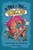 A Tale as Tall as Jacob (eBook, ePUB)