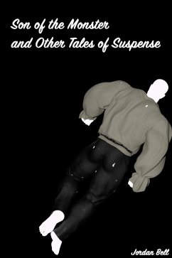 Cover Son of the Monster and Other Tales of Suspense (eBook, ePUB)