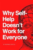 Why Self-Help Doesn't Work for Everyone (eBook, ePUB)