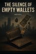 The Silence of Empty Wallets (eBook,... - Bild 1