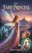The Fairy Princess (eBook, ePUB) - Bild 1