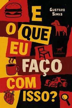 E o que eu faço com isso? (eBook, ePUB) - Simas, Gustavo