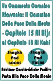 Un Commento Coranico Riassunto: Il Cammino Della Pace Della Mente - Capitolo 15 Al Hijr al Capitolo 18 Al Kahf (eBook, ePUB)