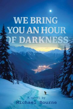 Cover We Bring You an Hour of Darkness (eBook, ePUB)