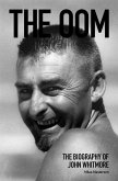 The Oom - The Biography of South African Water Sports Pioneer John Whitmore (eBook, ePUB)