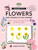 Drawing Class: Flowers and Friends in the Garden (eBook, ePUB)