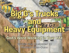 Big G's Trucks and Heavy Equipment (eBook, ePUB) Big G's Trucks and Heavy Equipment (eBook, ePUB)