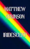 Iridescent (Cicada Children, #1) (eBook, ePUB) Iridescent (Cicada Children, #1) (eBook, ePUB)