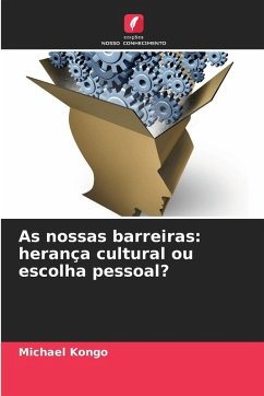 Cover As nossas barreiras: herança cultural ou escolha pessoal?